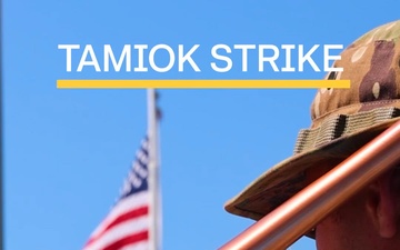 Tamiok Strike 2026