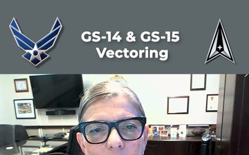 GS 14 &amp; 15 Vectoring Promo with Ms Kathy Watern, SES, AFMC