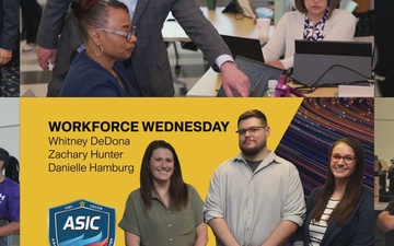 ASIC Workforce Wednesday - Whitney DeDona, Danielle Hamburg &amp; Zachary Hunter