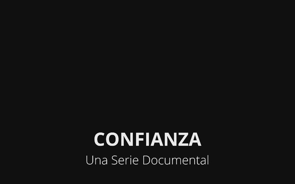 CONFIANZA- una serie documental | Capítulo 2 – La Línea Invisible (Spanish version)