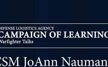 DLA Warfigher Talk, June 2026 with CSM JoAnn Naumann