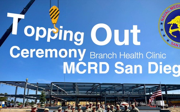 NMCSD, Partners Celebrate "Topping Out" Ceremony for New Branch Health Clinic