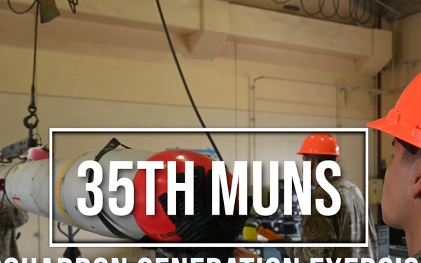 35th Munitions Squadron validates rapid munitions generation
