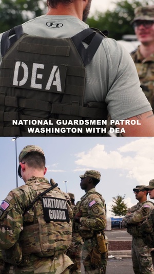 JTF-DC Guardsmen Patrol Capital with DEA