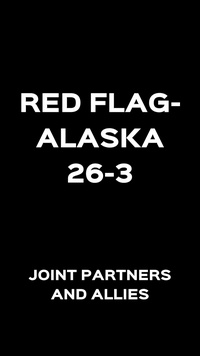 RED FLAG-Alaska 26-3: Joint Partners and Allies