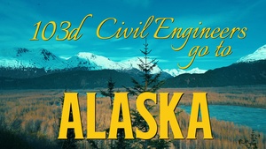 103rd CES applies engineering skills across Alaska