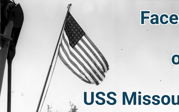 Faces of USS Missouri