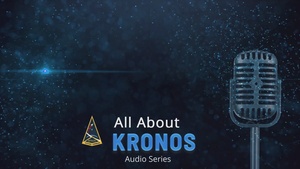 KRONOS INFO SERIES EPISODE #1