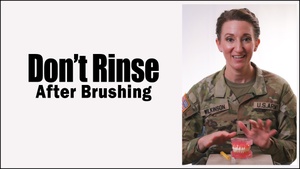 Don't Rinse After Brushing
