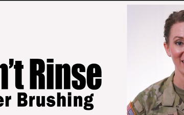 Don't Rinse After Brushing