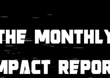 The Monthly Impact Report: August 2026