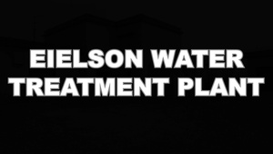 From the Ground to your Tap: Eielson Water Treatment Plant