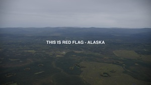 This is Red Flag Alaska