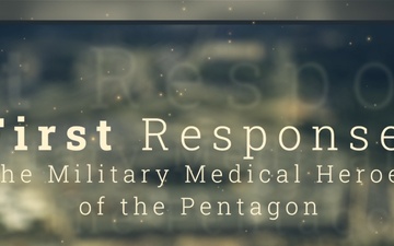 First Response: Military Heroes of the Pentagon