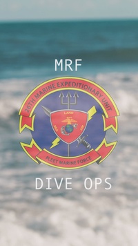 26th MEU MRF conducts dive operations training