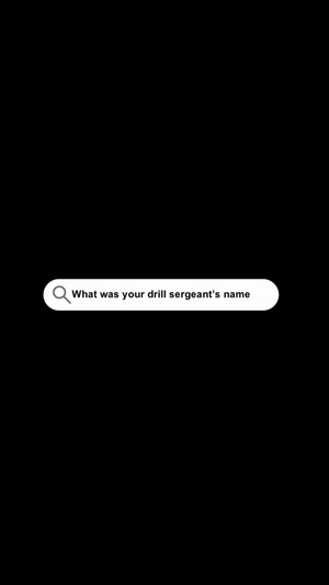 My Drill Sergeant is…