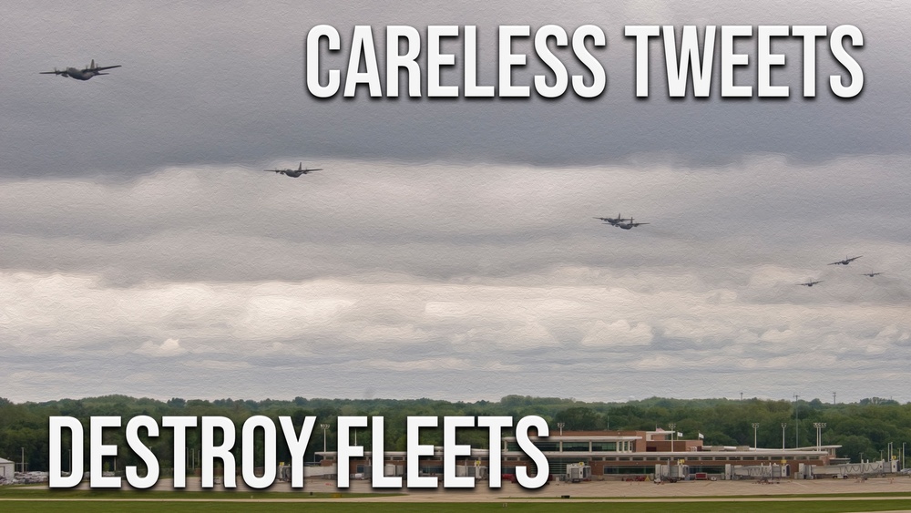 Careless tweets destroy fleets