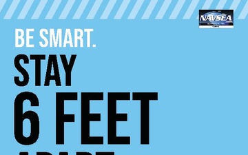 Be Smart. Stay 6 Feet Apart.