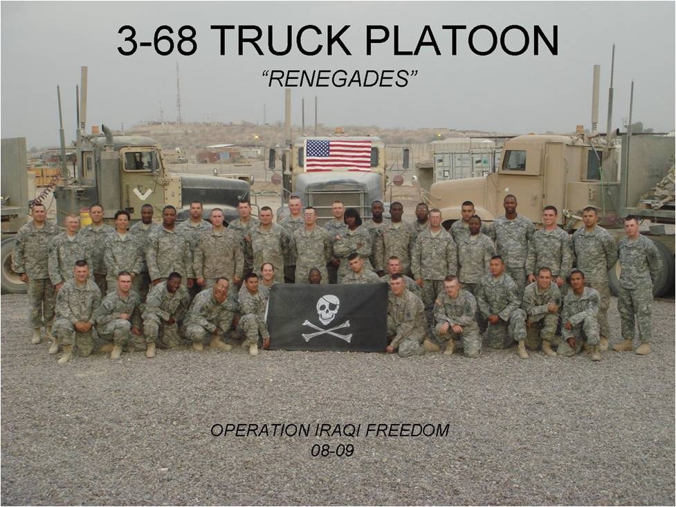 The 'Renegades' of 3rd platoon, 68th Transportation Company