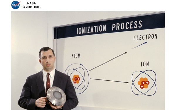 HAROLD KAUFMAN WITH ION ENGINE / ELECTRONIC BOMBARDMENT ION THRUSTER