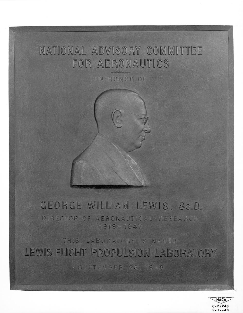 PLAQUE MADE IN MEMORIUM TO DR GEORGE W LEWIS OF THE LEWIS FLIGHT PROPULSION LABORATORY OF CLEVELAND OHIO