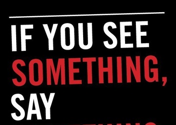 See something, say something encouraged