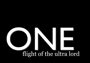 ONE: flight of the ultra lord
