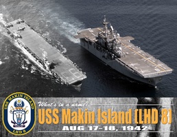 Makin Island embodies the 'gung ho' spirit of its namesake