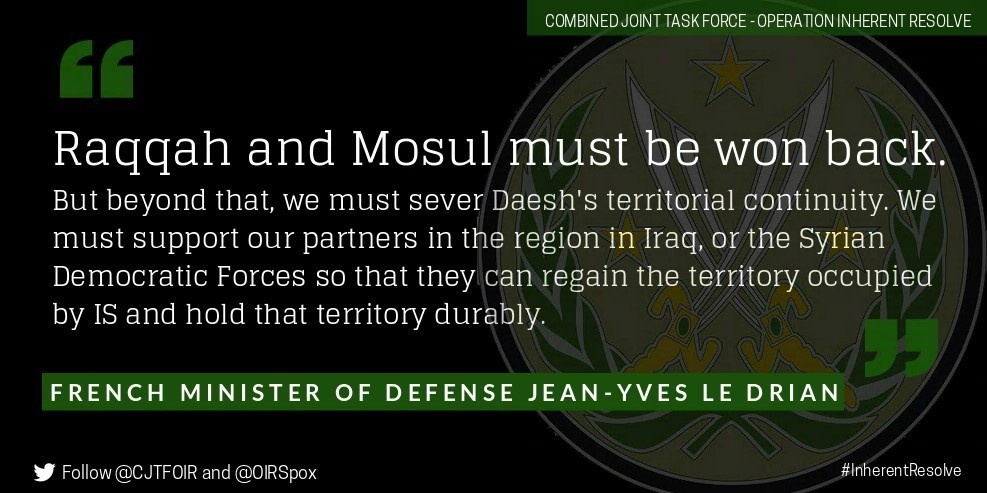 Operation Inherent Resolve quote of the week, French Minister of Defense, Jan 25. 2016