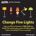 Change five lights