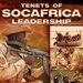 Tenets of SOCAFRICA Leadership