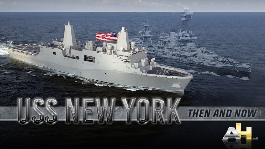 USS New York: Then and Now