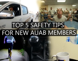 Top five safety tips for new AUAB personnel