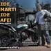 Ride smart, Ride safe