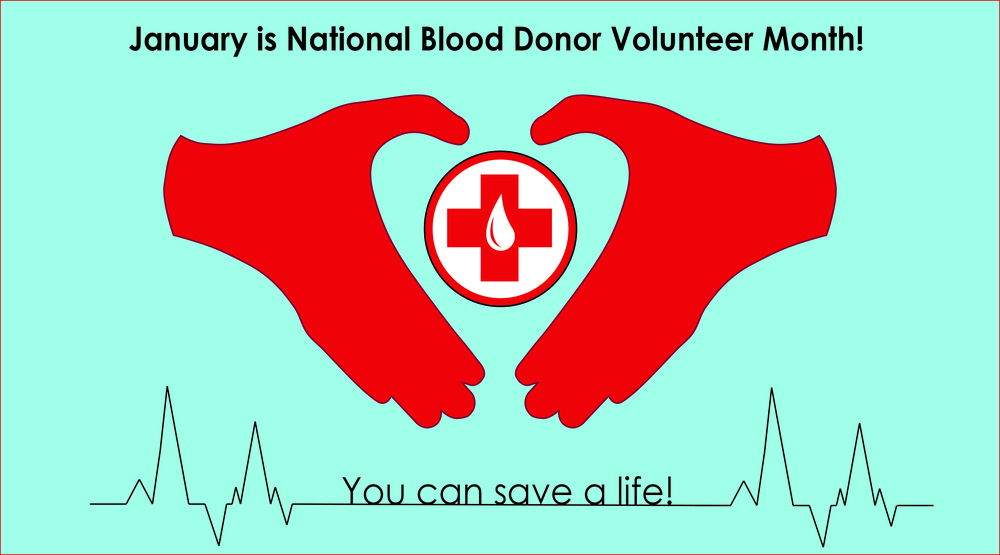 January is National Blood Donor Volunteer Month