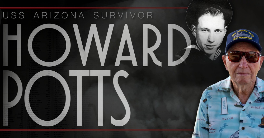 USS Arizona Survivor: Howard Potts