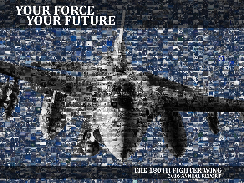 The 180th Fighter Wing: Your Force, Your Future