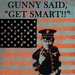 'Gunny Says Get Smart' education center poster