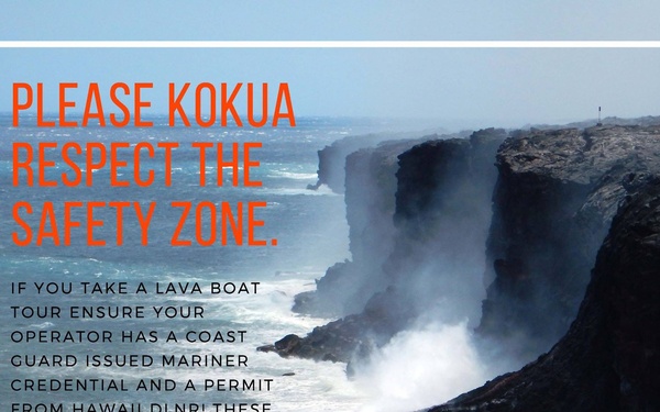 Coast Guard establishes temporary safety zone in vicinity of active Kilauea lava flow into Pacific Ocean off Hawaii’s Big Island