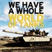 We have a whole world of tanks