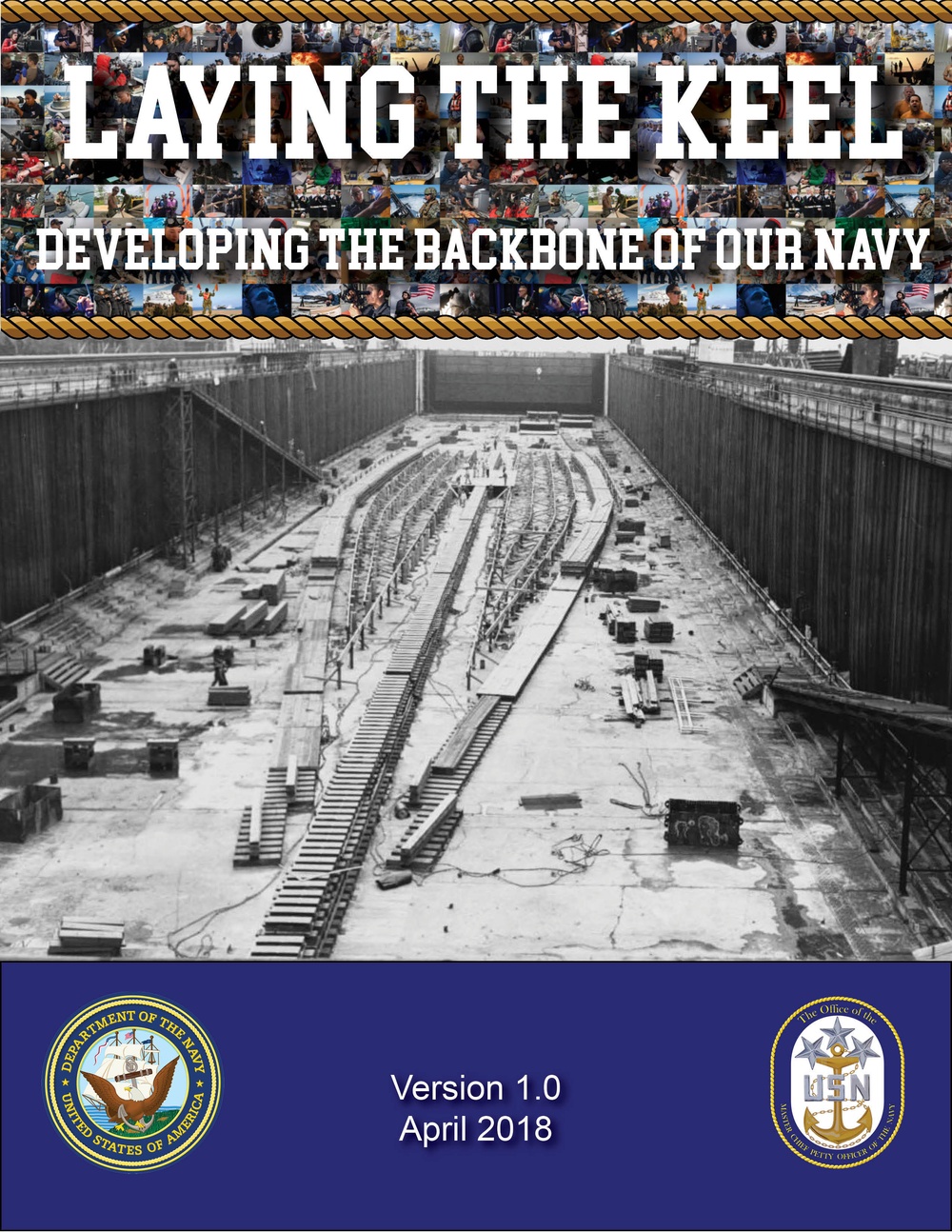 Laying the Keel -- Developing the Backbone of Our Navy
