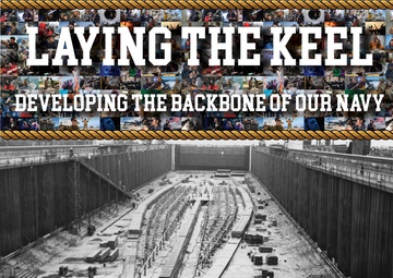 Laying the Keel -- Developing the Backbone of Our Navy