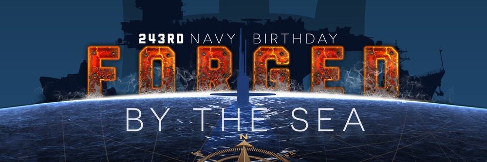 Navy 243rd Birthday - Forged by the Sea