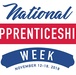 Celebrating National Apprenticeship Week Nov. 12-18