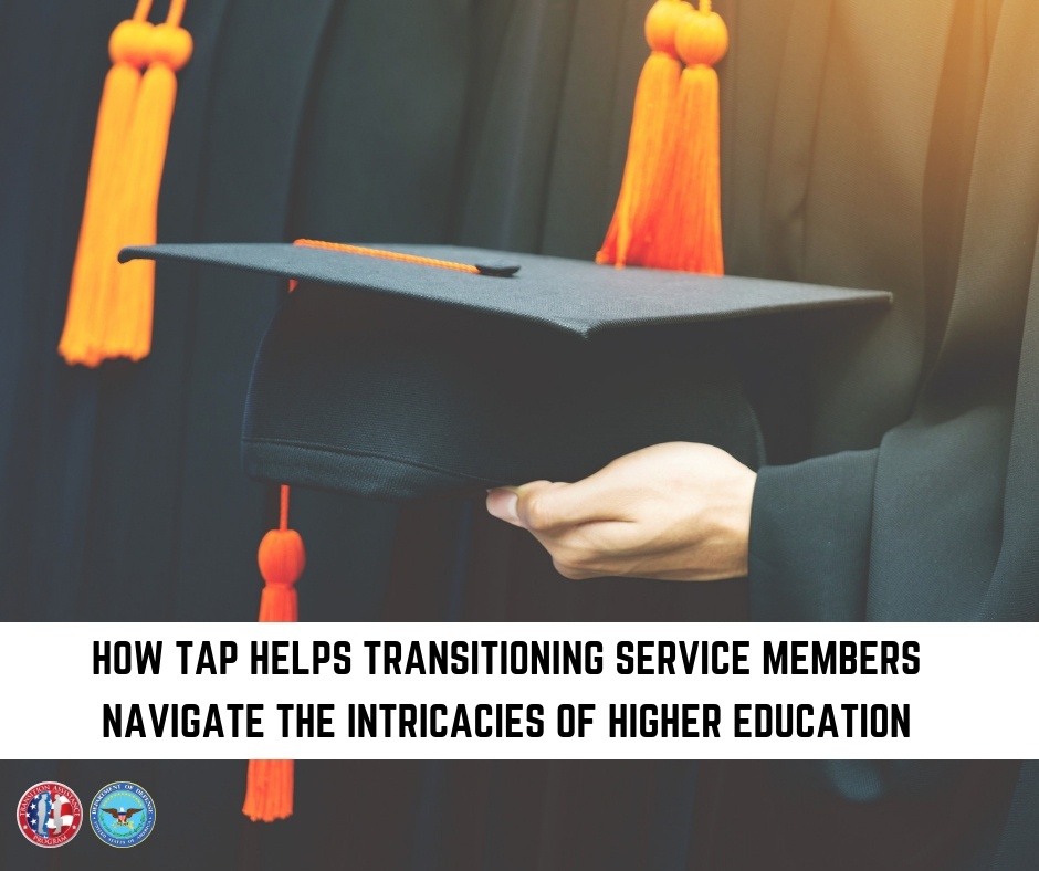 How TAP Helps Transitioning Service Members Navigate the Intricacies of Higher Education