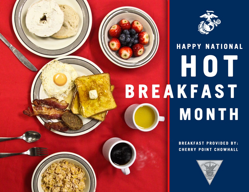 MCAS Cherry Point celebrates National Hot Breakfast Month