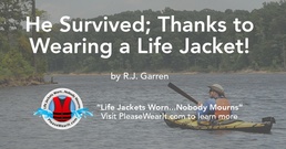 He Survived; Thanks to Wearing a Life Jacket