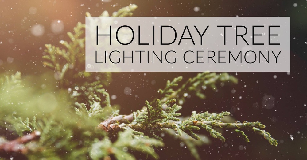 Holiday Tree Lighting Ceremony