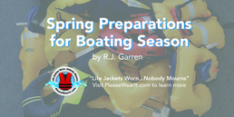 Spring Preparations for Boating Season