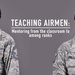 Teaching Airmen